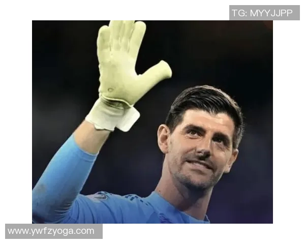 库尔图瓦：从门将到传奇的足球之路与背后的坚持与奋斗